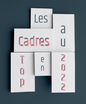 les-cadres-au-top-en-2022